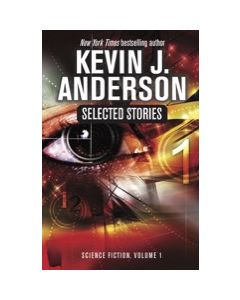 Selected Stories: Science Fiction, Volume 1