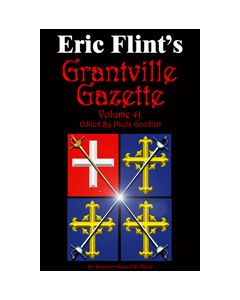 Grantville Gazette Volume 41