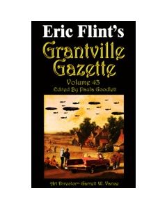 Grantville Gazette Volume 43