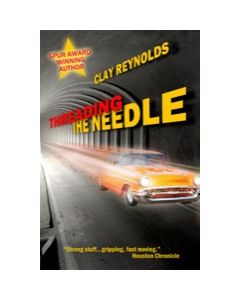 Threading the Needle (Clay Reynolds)