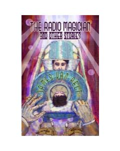 The Radio Magician & Other Stories