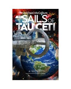 The Sails of Tau Ceti