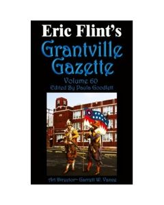 Grantville Gazette Volume 60
