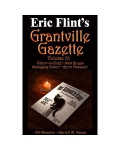 Grantville Gazette Volume 70