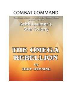 Combat Command: The Omega Rebellion