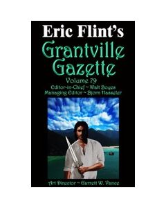 Grantville Gazette Volume 79