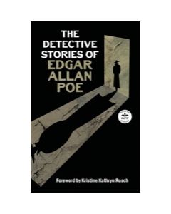 The Detective Stories of Edgar Allan Poe