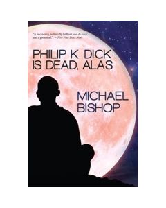 Philip K. Dick is Dead, Alas