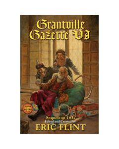 Grantville Gazette Volume VI - eARC