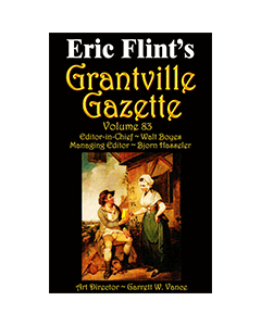 Grantville Gazette Bundle Volumes 83, 84, 85