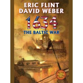 1634 The Baltic War (1632 series) by Flint, Eric & Weber, David