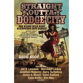 Straight Outta Dodge City, Book by David Boop, Official Publisher Page
