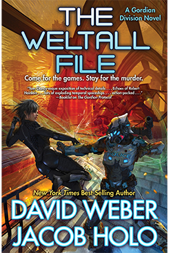 The Weltall File by David Weber and Jacob Holo